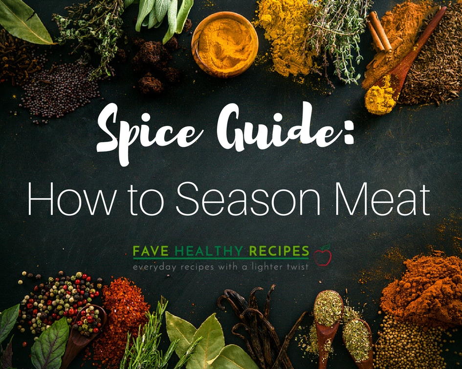 Spice Guide How to Season Meat