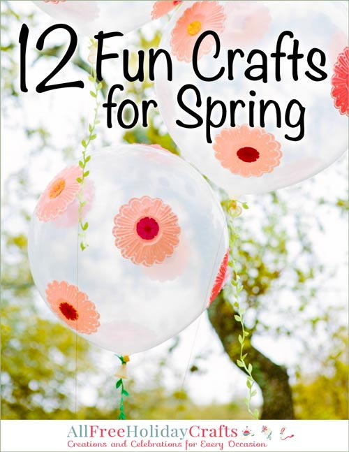 12 Fun Crafts for Spring eBook