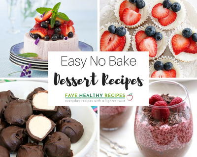 28 Easy No Bake Dessert Recipes Favehealthyrecipes Com