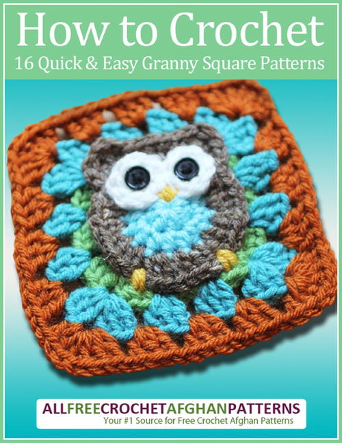 How to Crochet 16 Quick and Easy Granny Square Patterns free eBook