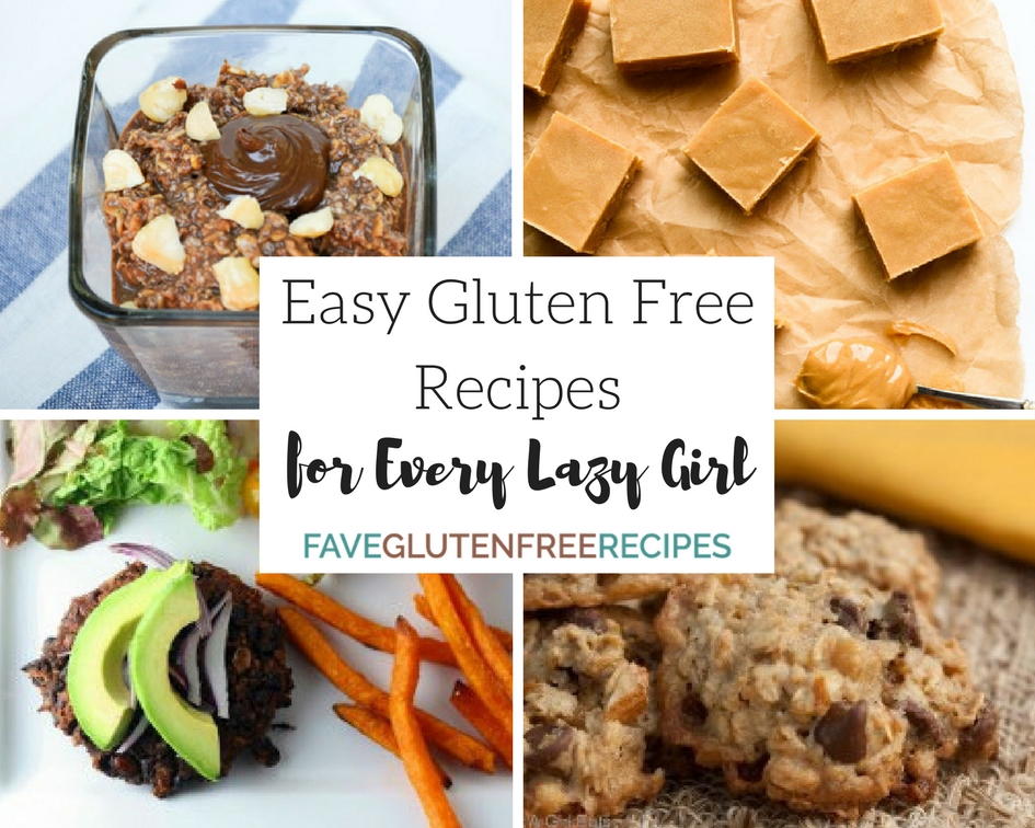 17 Easy Gluten Free Recipes for Every Lazy Girl | FaveGlutenFreeRecipes.com