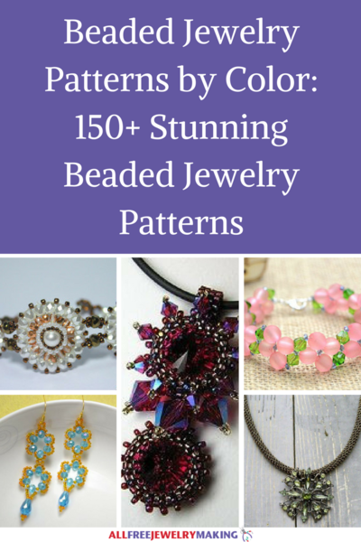 Beaded Jewelry Patterns by Color: 150+ Stunning Beaded Jewelry Patterns