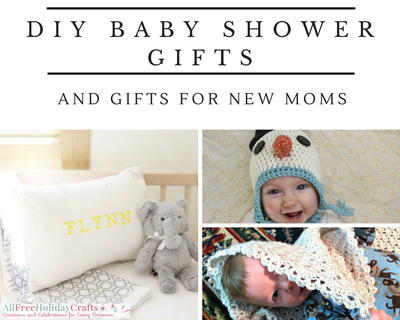 DIY Baby Shower Gifts and Gifts for New Moms