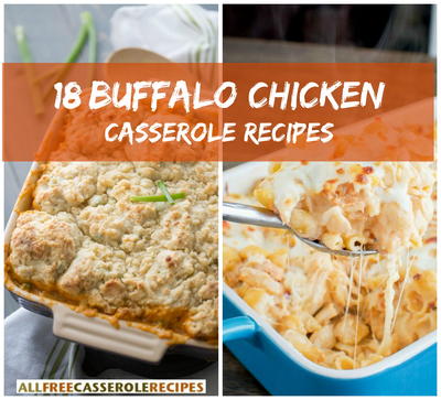 18 Buffalo Chicken Casserole Recipes