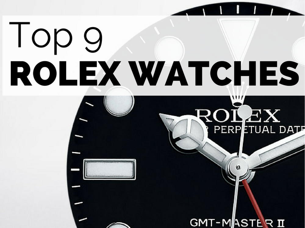 Top 10 hotsell rolex watches