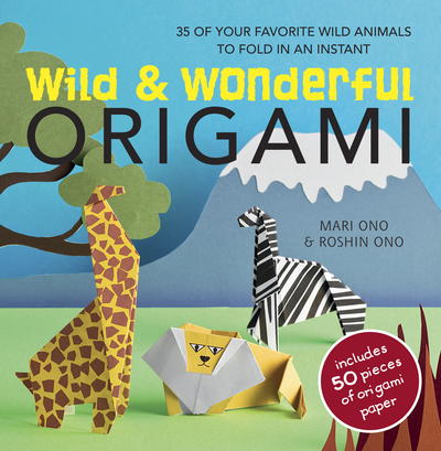 Wild & Wonderful Origami Book Review