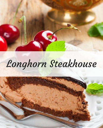 Copycat Longhorn Steakhouse Recipes