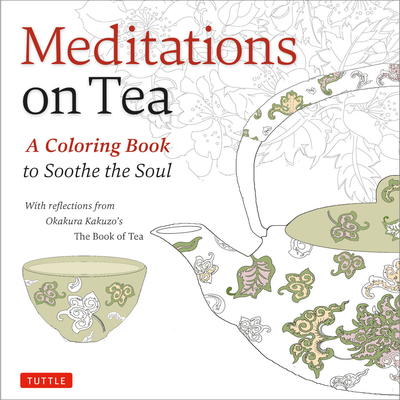 Meditations on Tea Adult Coloring Book Review