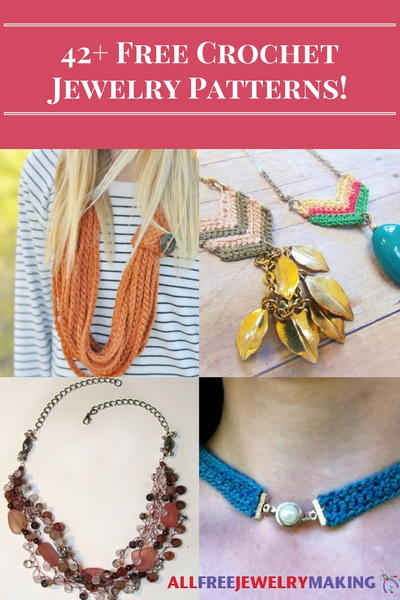 42 Free Crochet Jewelry Patterns Allfreejewelrymaking Com