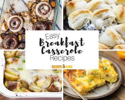 9 Easy Breakfast Casserole Recipes