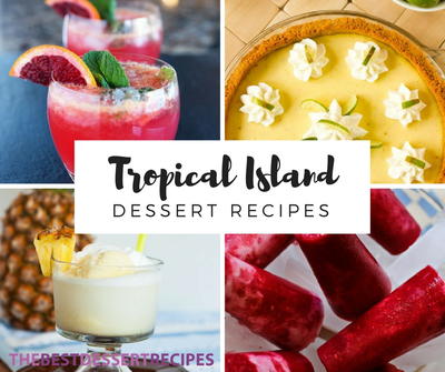 28 Island Dessert Recipes for Summer