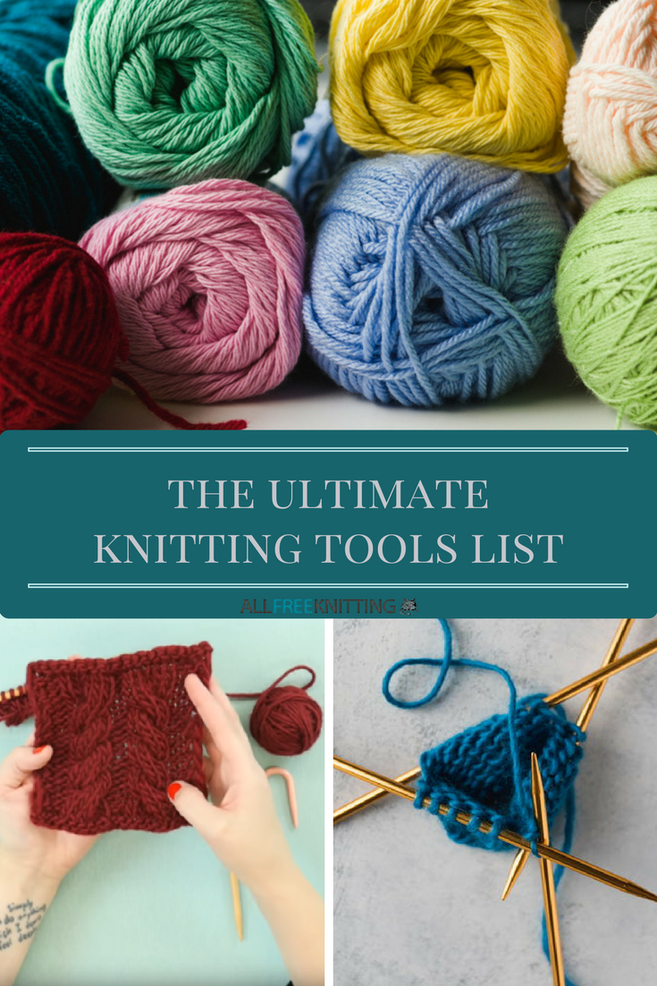 Beginning Knitting Supplies The Ultimate Knitting Tools List