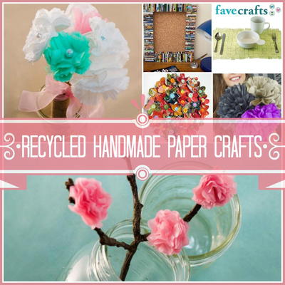 33 Recycled Handmade Paper Crafts