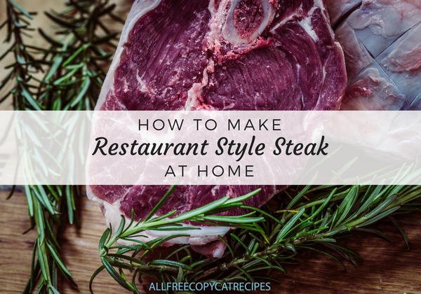 Restaurant Style Steak at Home