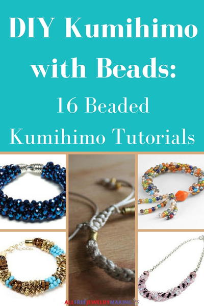 DIY Kumihimo with Beads: 16 Beaded Kumihimo Tutorials