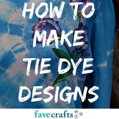 How to Make Tie Dye Designs