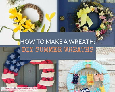 How to Make a Wreath: 30 DIY Summer Wreaths
