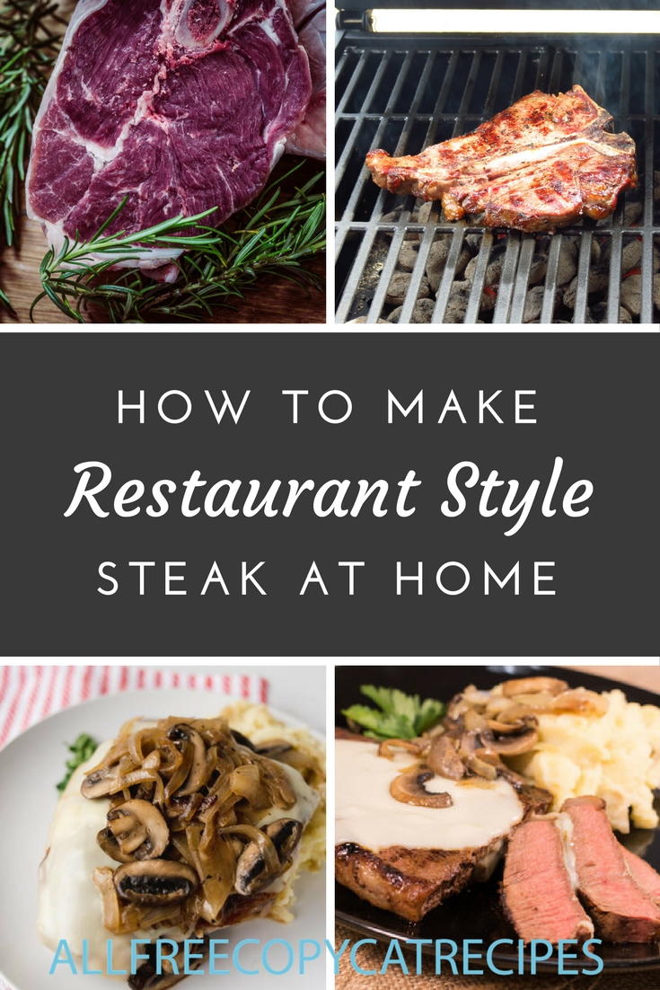 How To Make Restaurant Style Steak At Home | AllFreeCopycatRecipes.com