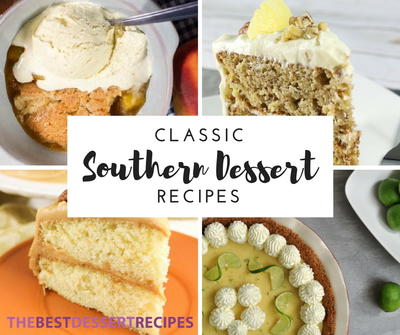 25+ Classic Southern Dessert Recipes
