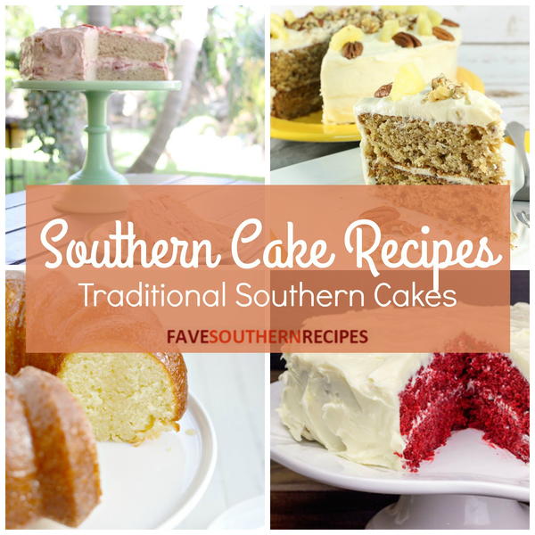 31 Traditional Southern Cake Recipes