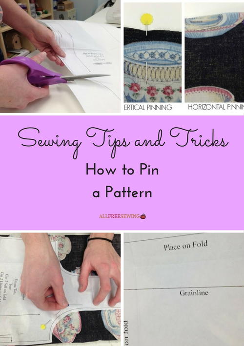 Sewing Tips And Tricks How To Pin A Pattern