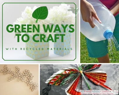 47 Ways to Craft with Recycled Materials