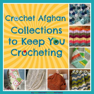61 Crochet Afghan Collections to Keep You Crocheting
