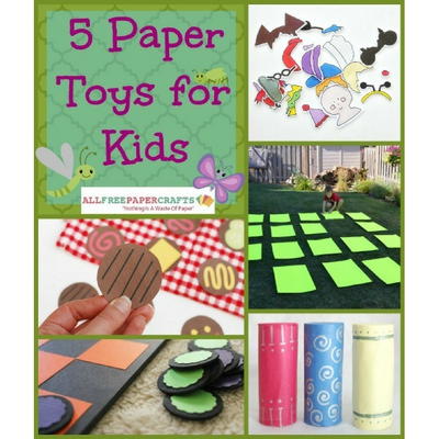 5 Paper Toys for Kids
