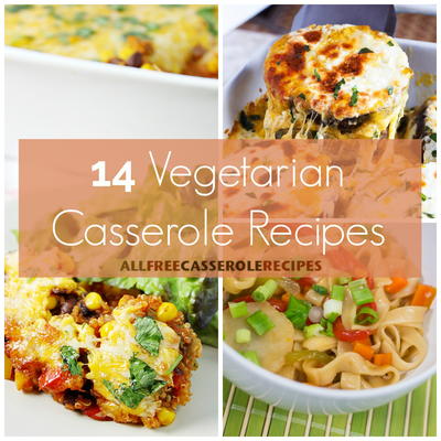 14 Vegetarian Casserole Recipes