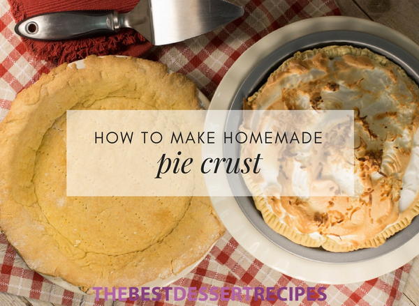 How to Make Homemade Pie Crust