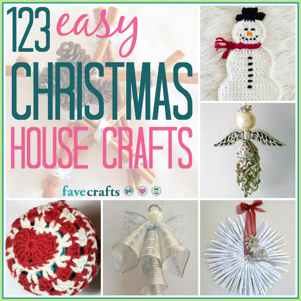 Christmas crafts easy 123 Easy Christmas House Crafts | FaveCrafts.com