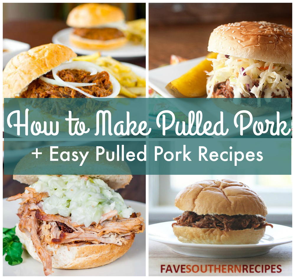 How to Make Pulled Pork 13 Easy Pulled Pork Recipes