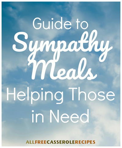 Guide to Sympathy Meals: Helping Those In Need