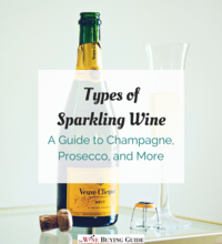 Types of Sparkling Wine: A Guide to Champagne, Prosecco, and More