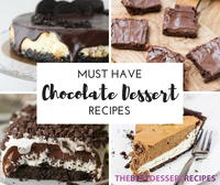 50+ Must Have Chocolate Dessert Recipes