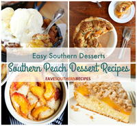 Easy Southern Desserts: 13 Southern Peach Dessert Recipes