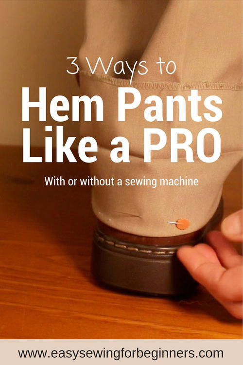 3 Ways to Hem Pants Like a Pro