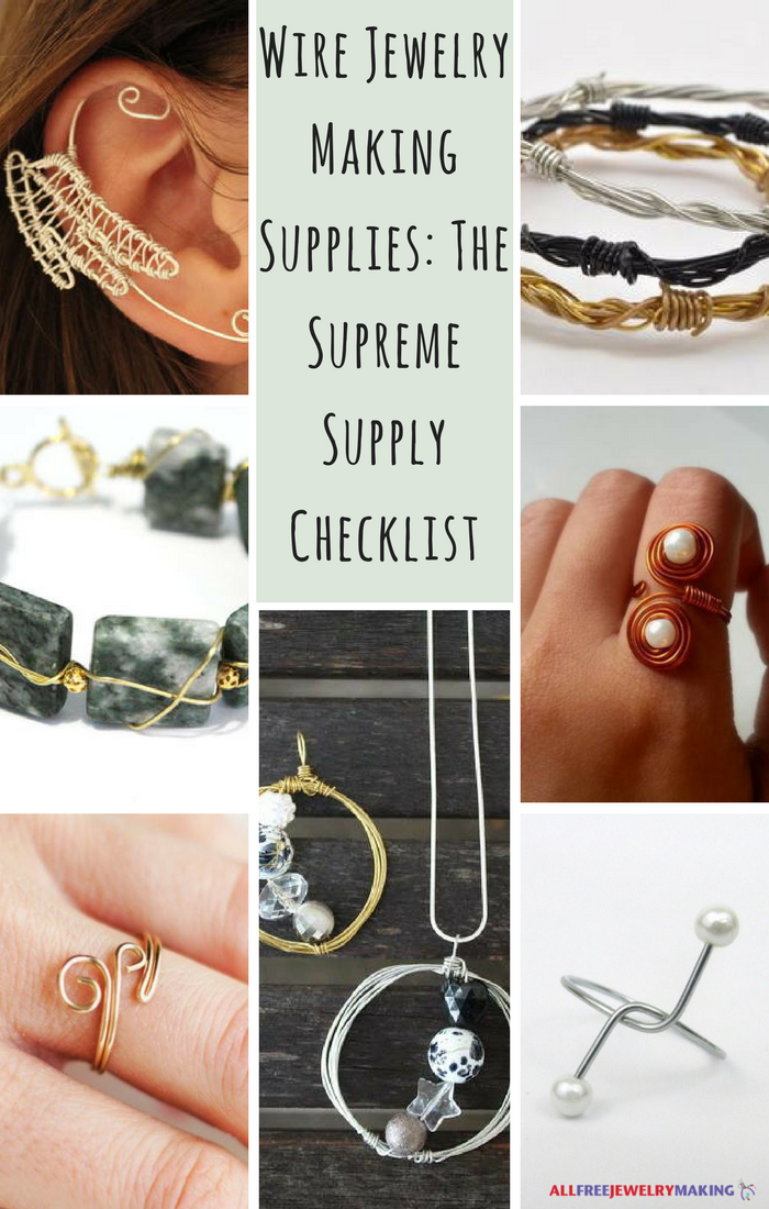 Wire Jewelry Making Supplies The Supreme Supply Checklist AllFreeJewelryMaking