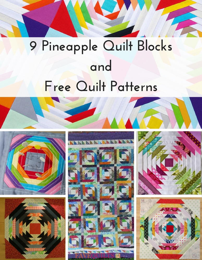 9 Pineapple Quilt Blocks and Free Quilt Patterns