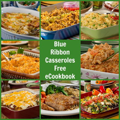 Blue Ribbon Casseroles: 25 Easy Casserole Recipes