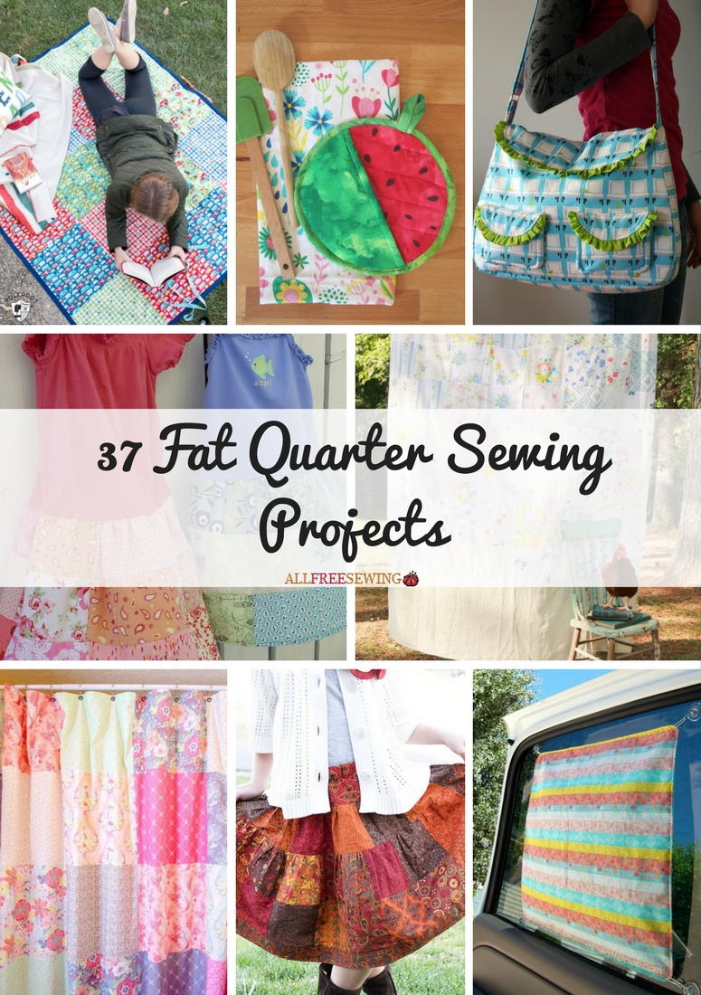 37 Fat Quarter Sewing Projects | AllFreeSewing.com