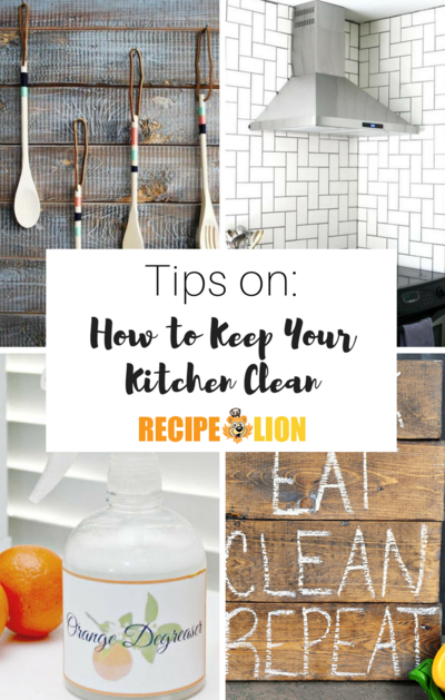 Tips on How to Keep Your Kitchen Clean