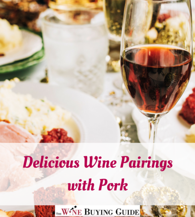 Delicious Wine Pairings with Pork