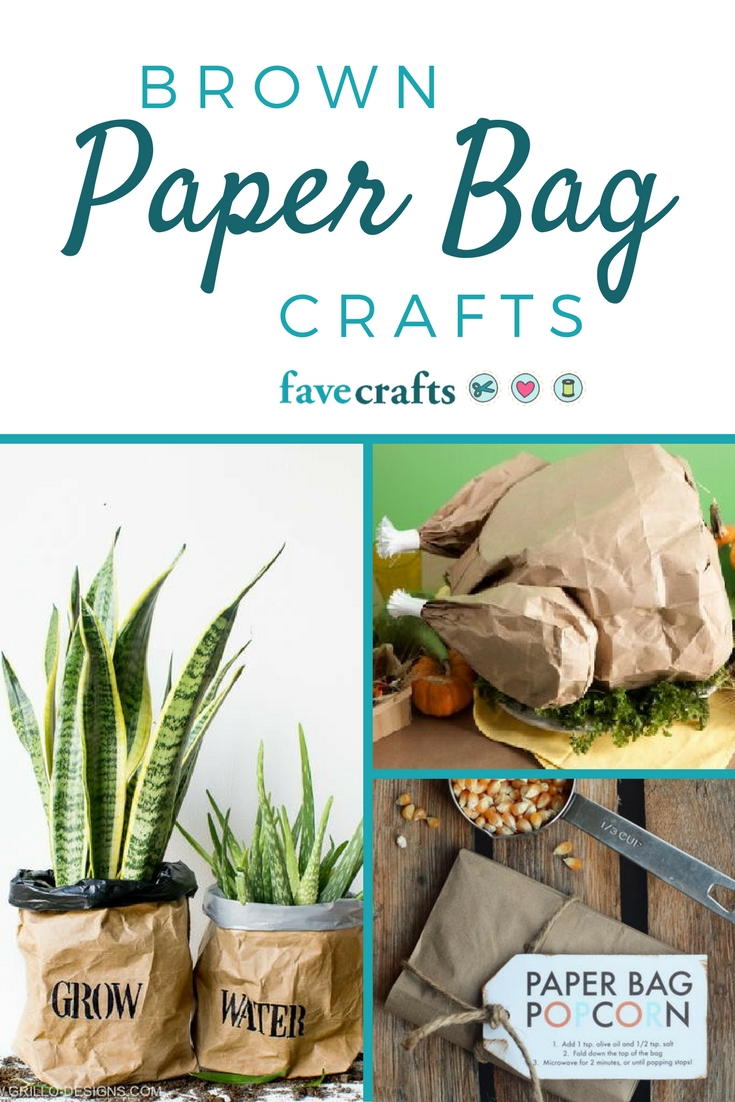 https://irepo.primecp.com/2017/07/338843/Brown-Paper-Bag-Crafts-Pinterest_ExtraLarge800_ID-2329837.jpg?v=2329837