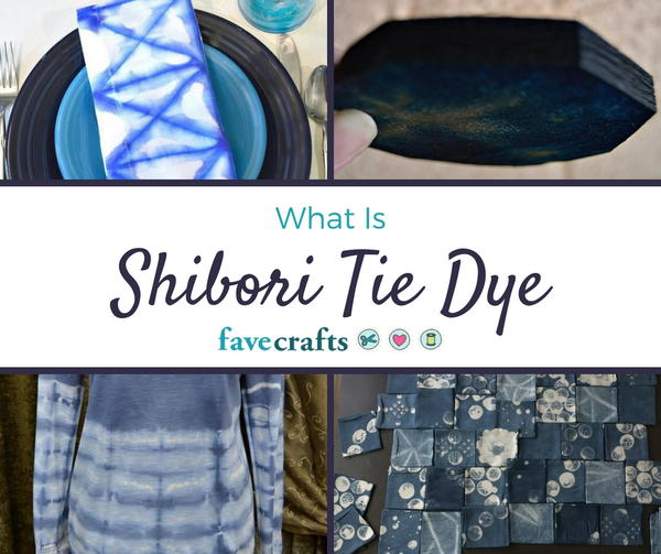 What Is Shibori Tie Dye?