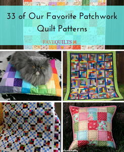 33 of Our Favorite Patchwork Quilt Patterns