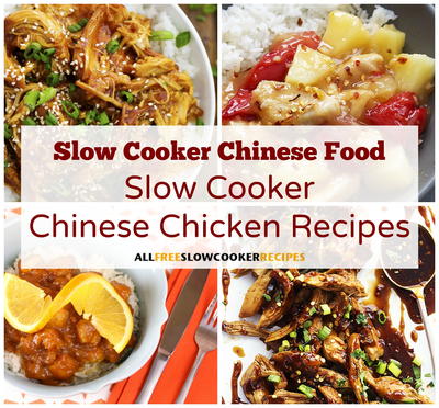 12 Slow Cooker Chinese Chicken Recipes
