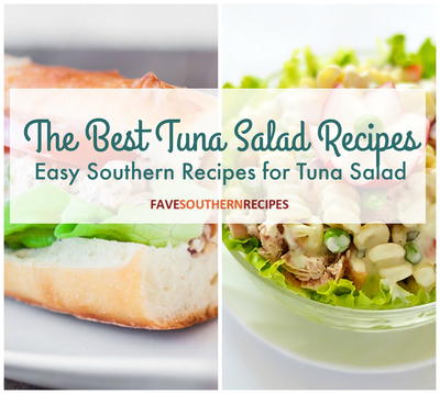 The Best Tuna Salad Recipes 8 Easy Southern Recipes for Tuna Salad