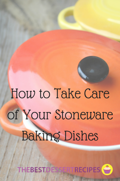 How to Take Care of Your Stoneware Baking Dishes