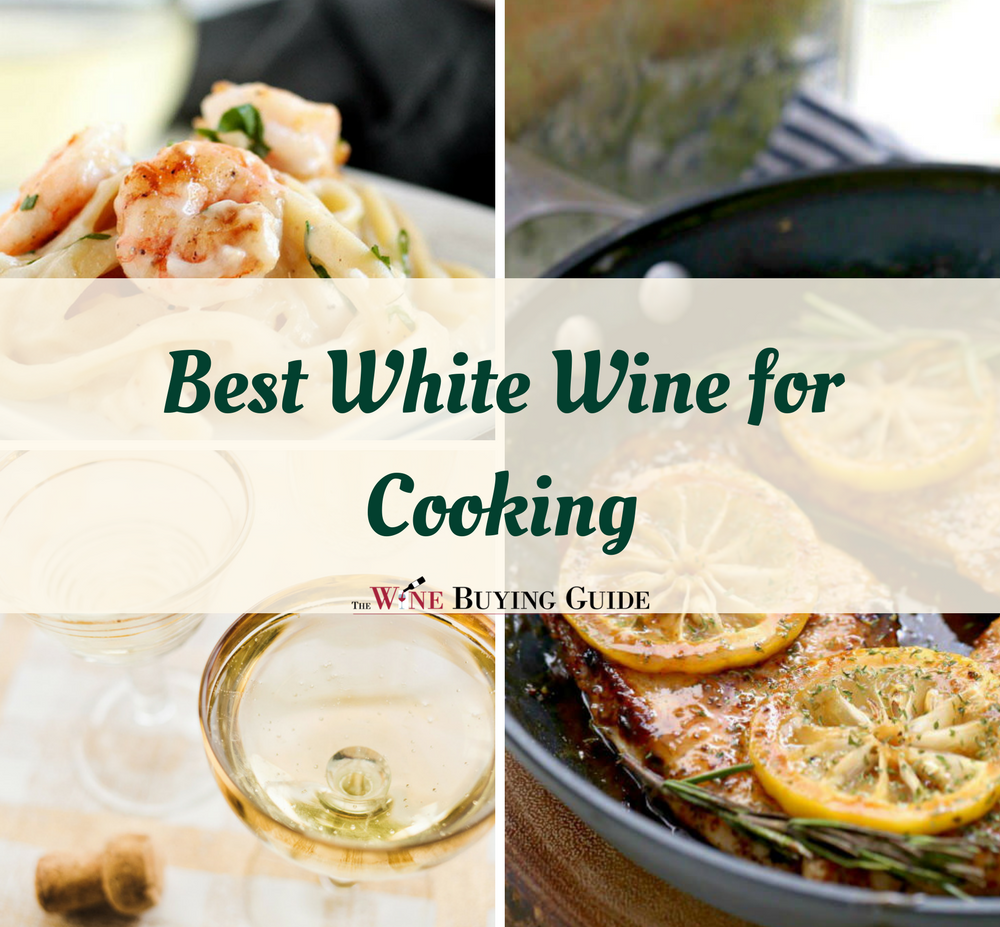 Best White Wine for Cooking TheWineBuyingGuide